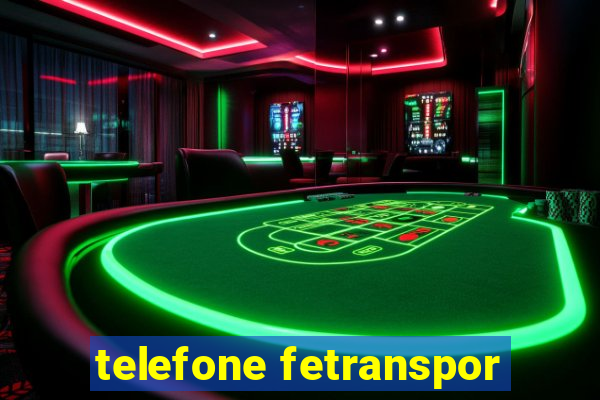 telefone fetranspor